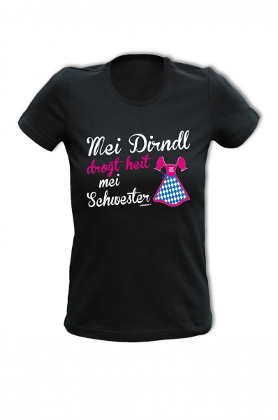 Trachtenshirt Mei Dirndl drogt heit mei Schwester schwarz